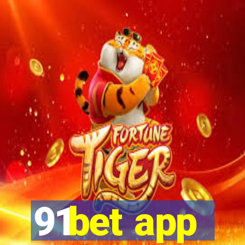 91bet app
